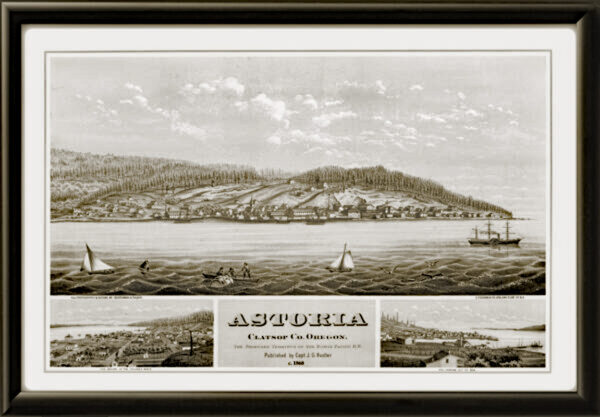 Astoria OR 1868 Birds Eye View Map